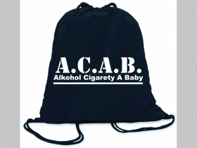 A.C. A. B.  -  Alkohol cigarety a baby   ľahké sťahovacie vrecko ( batôžtek / vak ) s čiernou šnúrkou, 100% bavlna 100 g/m2, rozmery cca. 37 x 41 cm